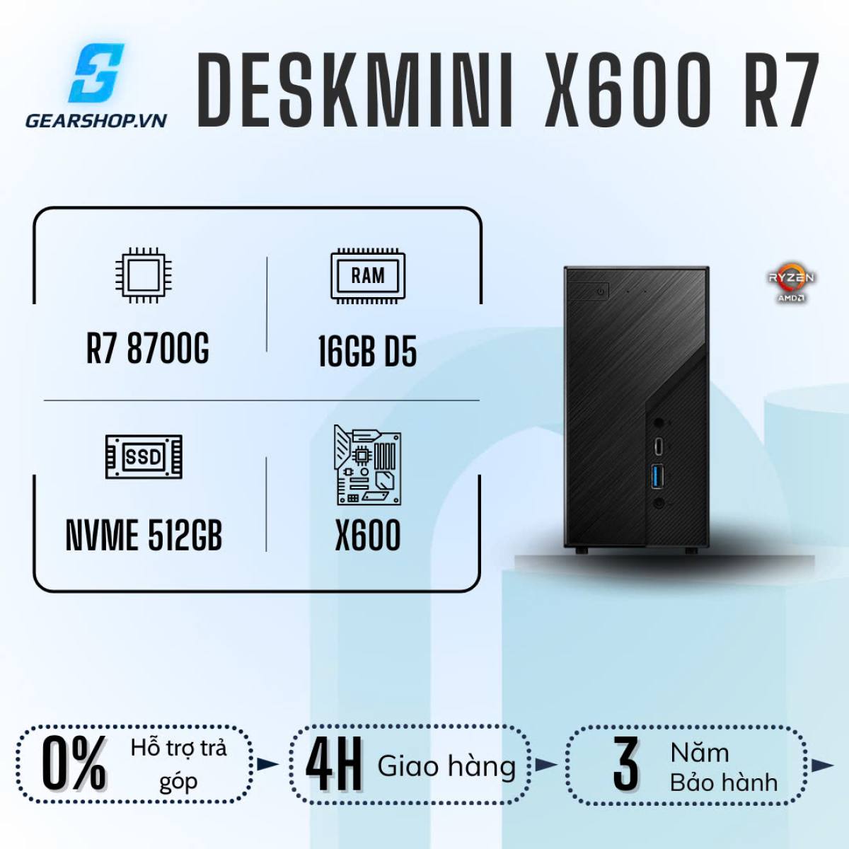 Máy tính bộ Asrock DeskMini X600 (AMD Ryzen 7 8700G - Ram 16GB DDR5 - SSD 512Gb Nvme)